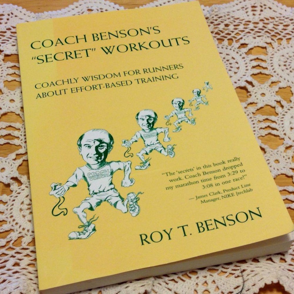 Sports Training for Runners, Coach Benson's "Secret" Workouts